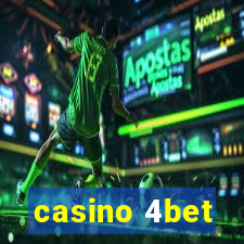 casino 4bet
